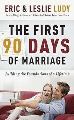 The First 90 Days of Marriage (Paperback)