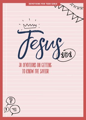 Jesus 101 Teen Girls' Devotional (Paperback)