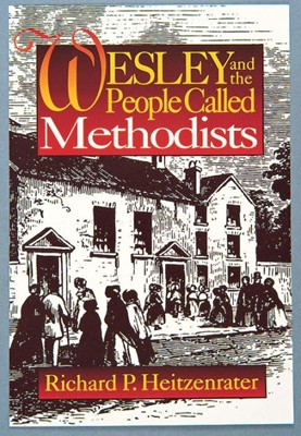 Wesley and the People Called Methodists (Paperback)