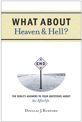 What About Heaven and Hell? (Paperback)