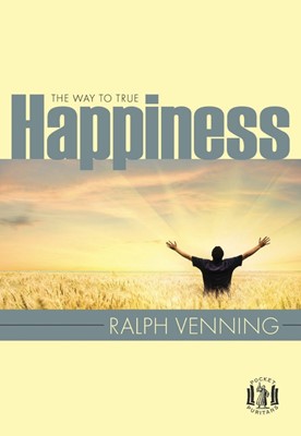 The Way to True Happiness (Paperback)