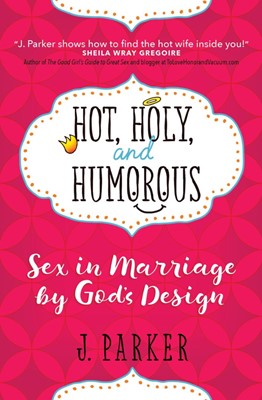 Hot, Holy and Humourous (Paperback)