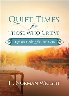 Quiet Times for Those Who Grieve (Paperback)