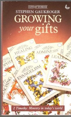 Growing your Gifts: 2 Timothy (Paperback)