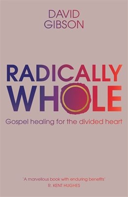 Radically Whole (Paperback)