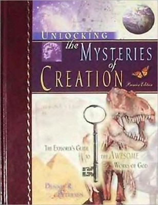 Unlocking the Mysteries of Creation (Hard Cover)