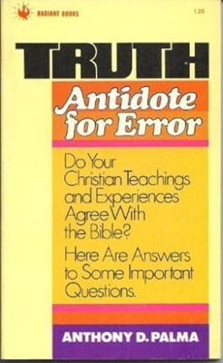 Truth: Antidote for Error (Paperback)