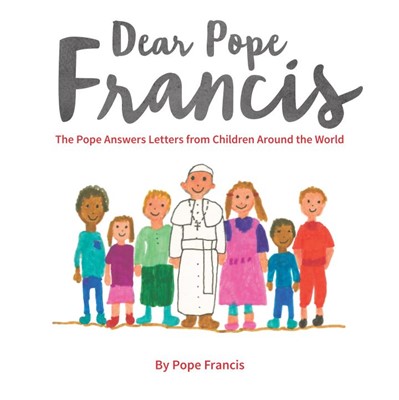 Dear Pope Francis (Hard Cover)