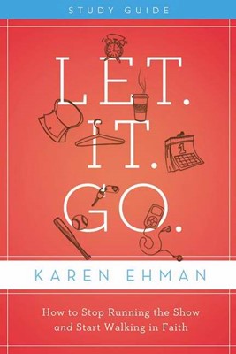 Let. It. Go. Study Guide With DVD (Paperback w/DVD)