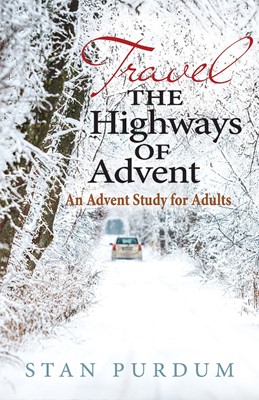 Travel the Highways of Advent (Paperback)