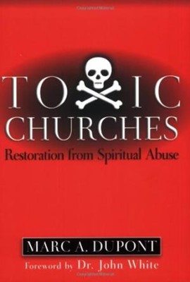 Toxic Churches (Paperback)