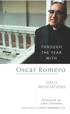 Through the Year with Oscar Romero (Paperback)