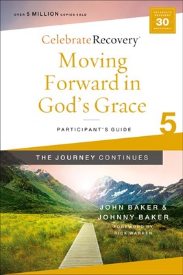 Moving Forwards in God's Grace (Paperback)