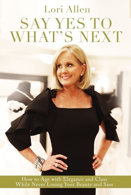 Say Yes to What's Next (Paperback)