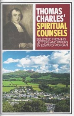 Thomas Charles' Spiritual Counsel (Paperback)