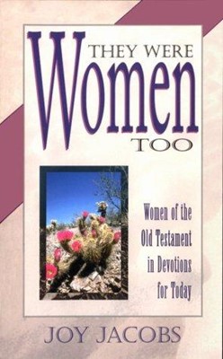 They Were Women, Too (Paperback)