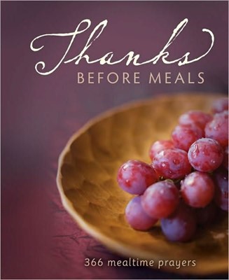 Thanks Before Meals (Hard Cover)