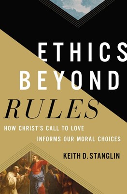 Ethics Beyond Rules (Hard Cover)