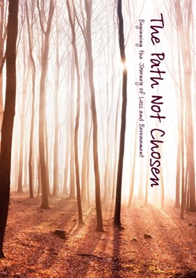 The Path Not Chosen (Booklet)