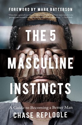 The 5 Masculine Instincts (Paperback)