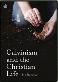 Calvinism and the Christian Life DVD (DVD)