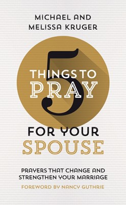5 Things to Pray for Your Spouse (Paperback)