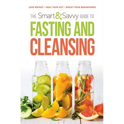 Smart and Savvy Guide to Fasting and Cleansing (Paperback)