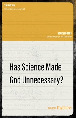 Has Science Made God Unnecessary? (Paperback)