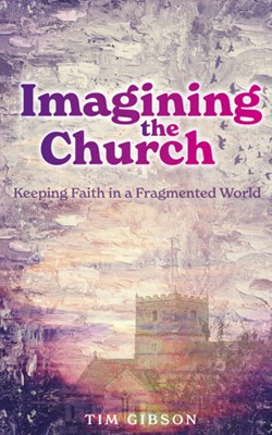 Imagining the Church (Paperback)