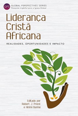 Liderança Cristã Africana (Paperback)