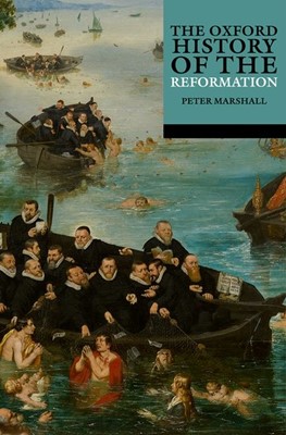The Oxford History of the Reformation (Paperback)