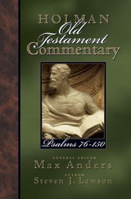 Holman Old Testament Commentary - Psalms 76-150 (Hard Cover)