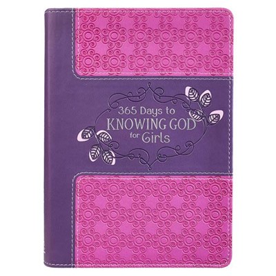 365 Days to Knowing God for Girls (Imitation Leather)