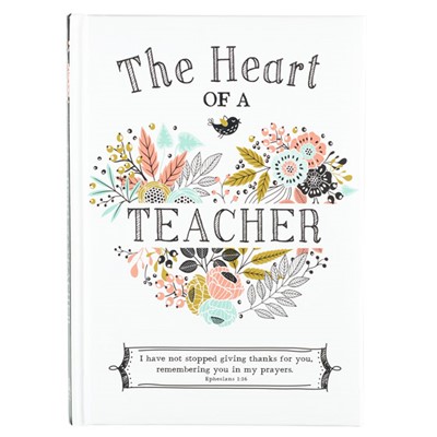 The Heart of a Teacher (Hard Cover)
