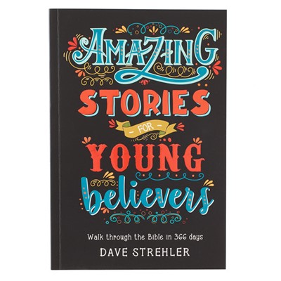 Amazing Stories for Young Believers (Paperback)