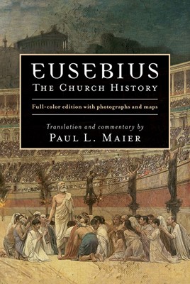 Eusebius: The Church History (Hard Cover)