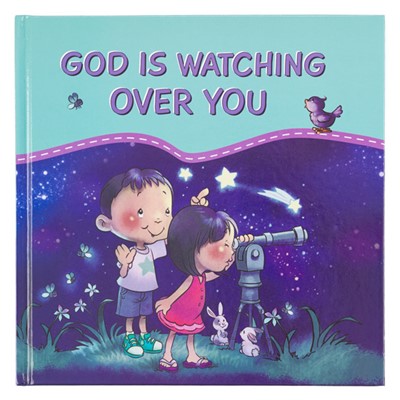 God is Watching Over You (Hard Cover)