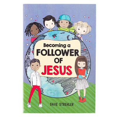 Becoming a Follower of Jesus (Paperback)