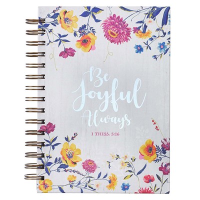 Be Joyful Large Wirebound Journal (Spiral Bound)