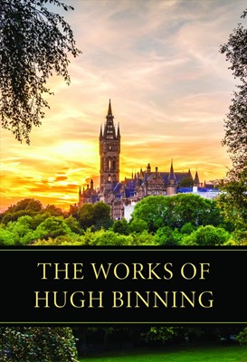 The Works of Hugh Binning (Hard Cover)