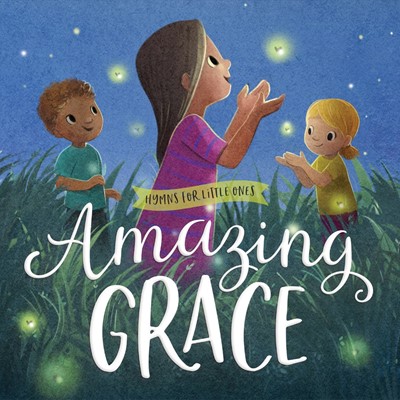 Amazing Grace (Board Book)