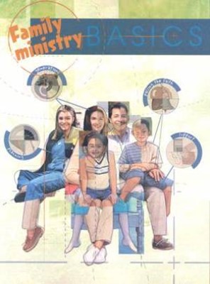 Family Ministry Basics (Paperback)