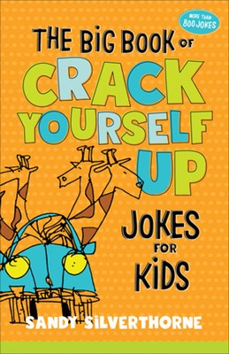 The Big Book of Crack Yourself Up Jokes for Kids (Paperback)