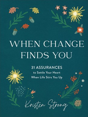 When Change Finds You (Hard Cover)