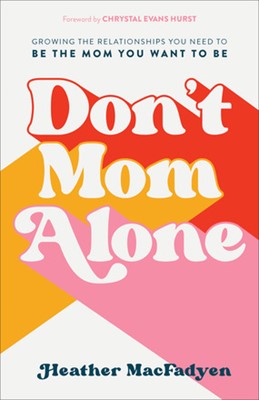 Don't Mom Alone (Paperback)