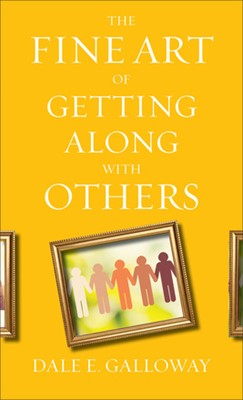 The Fine Art of Getting Along with Others (Paperback)