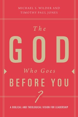 The God Who Goes Before You (Paperback)