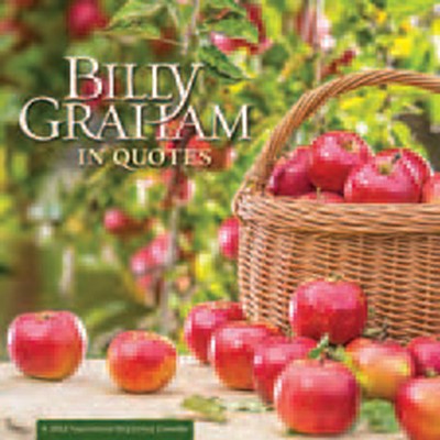 2022 Calendar: Billy Graham In Quotes (Calendar)