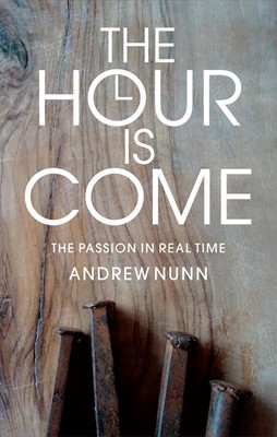 The Hour is Come (Paperback)