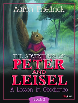 The Adventures of Peter & Leisle Book 2 (Paperback)